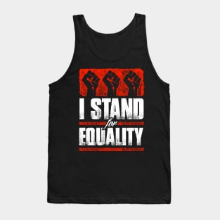 I Stand For Equality Black Pride Design Tank Top